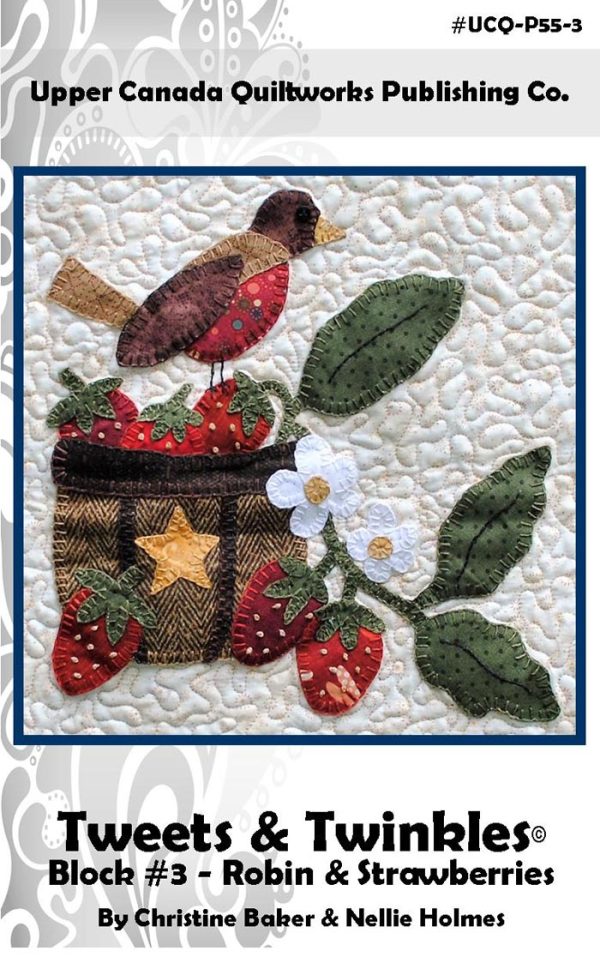 Tweets & Twinkles BOM - Block 3 Robin & Strawberries Quilt Pattern UCQ-P553w  - Wholesale Product Hot on Sale